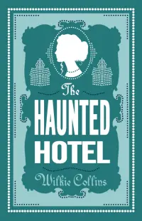 The Haunted Hotel