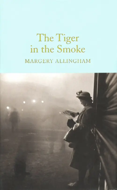 

The Tiger in the Smoke, Голубой