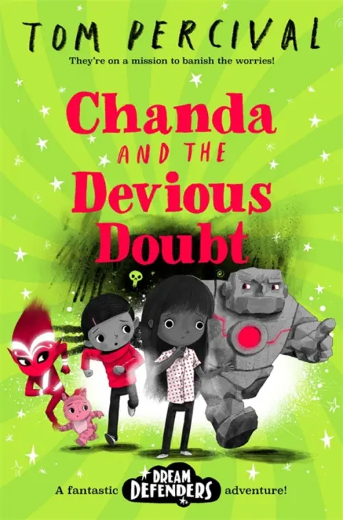 

Chanda and the Devious Doubt, Зелёный