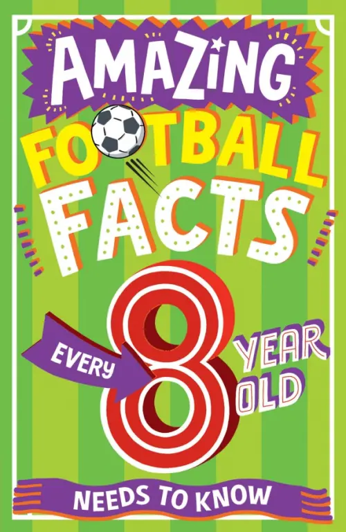 

Aamazing Football Facts Every 8 Year Old Needs to Know, Зелёный