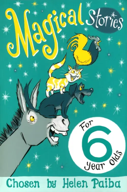 

Magical Stories for 6 year olds