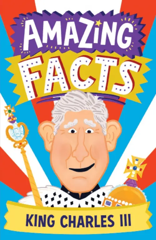 

Amazing Facts King Charles III
