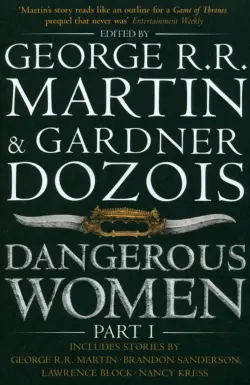 Dangerous Women. Part 1