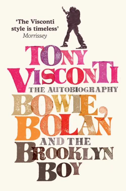 

Tony Visconti. The Autobiography. Bowie, Bolan and the Brooklyn Boy, Жёлтый