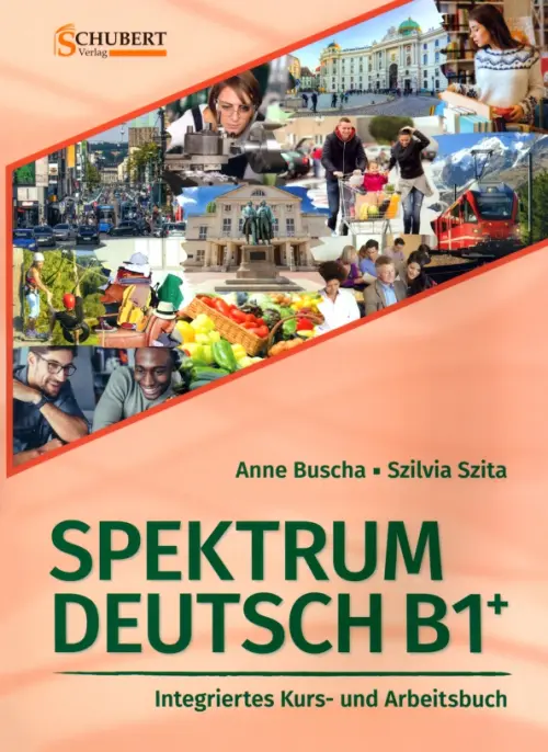

Spektrum Deutsch B1+. Integriertes Kurs- und Arbeitsbuch + 2 Audio-CDs, Оранжевый
