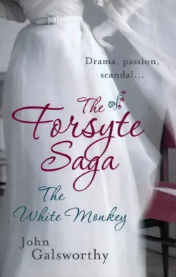 Forsyte Saga: The White Monkey