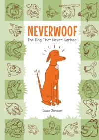 Neverwoof. The Dog That Never Barked