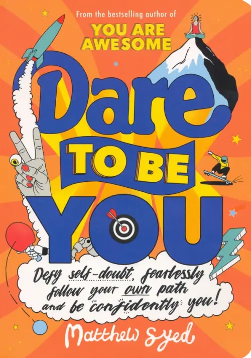 

Dare to Be You, Оранжевый
