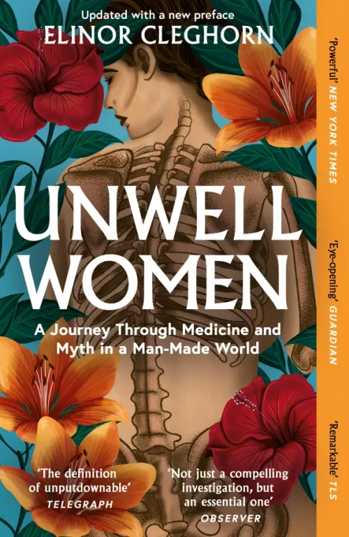 

Unwell Women. A Journey Through Medicine and Myth in a Man-Made World, Оранжевый