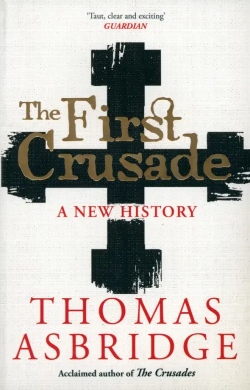 

The First Crusade. A New History, Белый