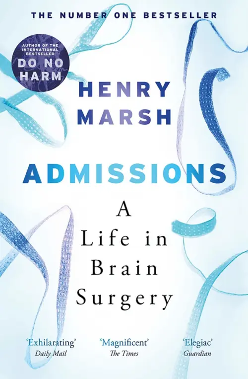 

Admissions. A Life in Brain Surgery, Голубой