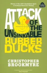 Attack of the Unsinkable Rubber Ducks