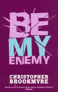 Be My Enemy