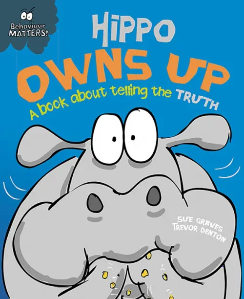 

Hippo Owns Up - A book about telling the truth, Синий