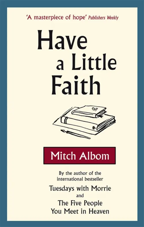 

Have a Little Faith, Белый