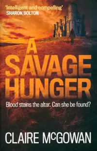 A Savage Hunger