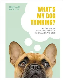 What`s My Dog Thinking?