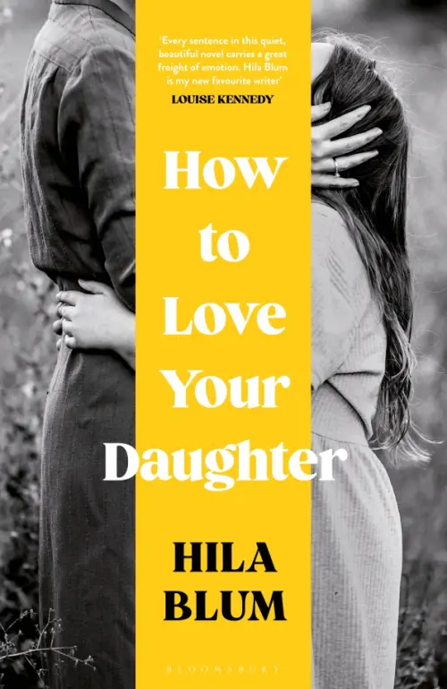 

How to Love Your Daughter
