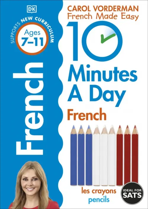 

10 Minutes A Day French. Ages 7-11. Key Stage 2, Голубой
