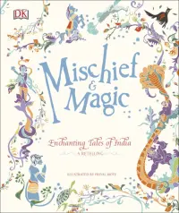 Mischief & Magic. Enchanting Tales of India