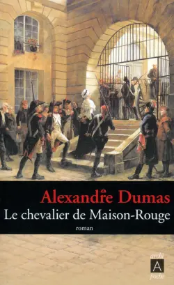 Le Chevalier de Maison-Rouge