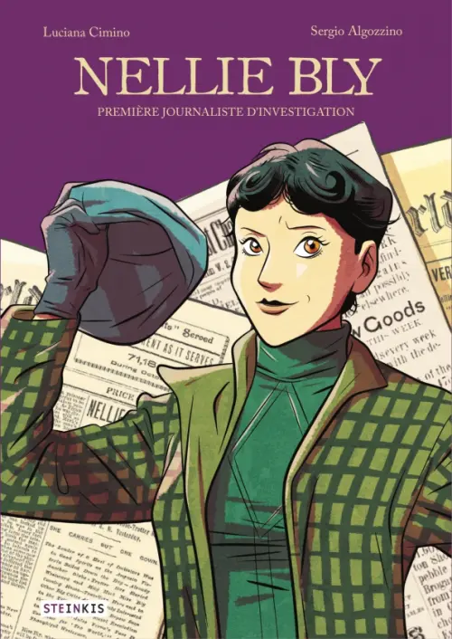 

Nellie Bly. Première journaliste d'investigation