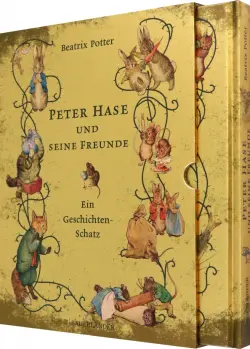 Peter Hase und seine Freunde. Ein Geschichten-Schatz