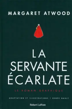 La servante écarlate. Le roman graphique