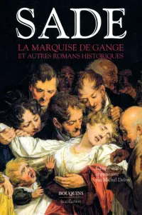 La Marquise de Gange et autres romans historiques