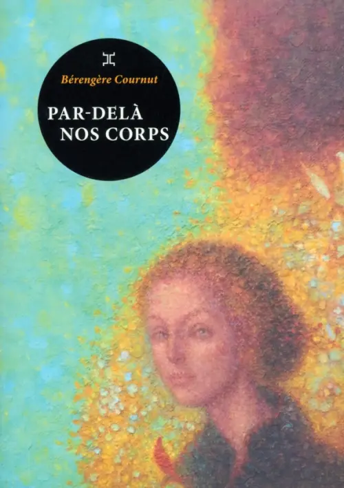 

Par-dela nos corps