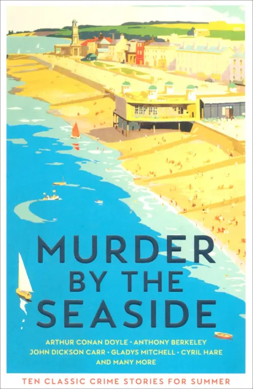 

Murder by the Seaside. Classic Crime Stories for Summer, Голубой
