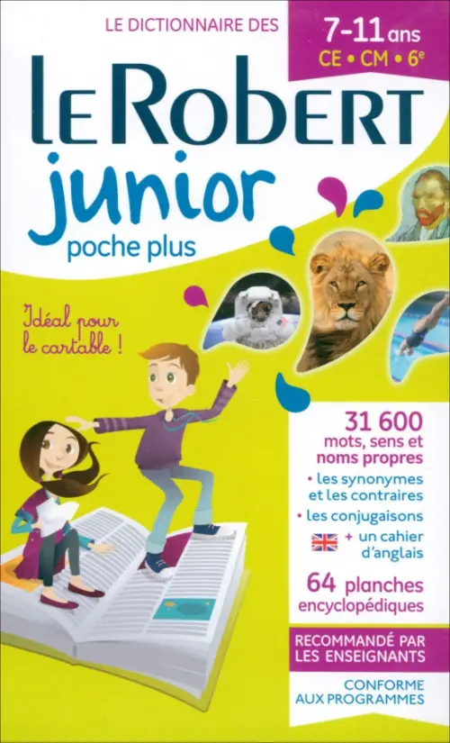 

Le Robert Junior. Dictionnaires Scolair. 7/11 ans