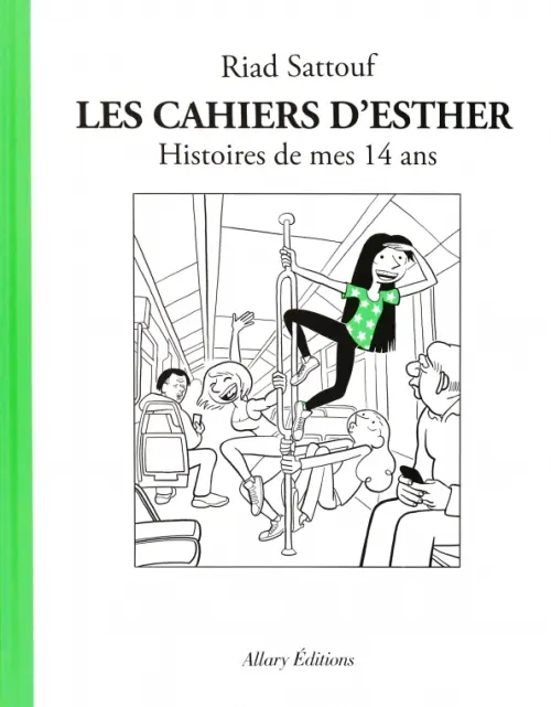 

Les cahiers d`Esther. Histoires de mes 14 ans, Белый