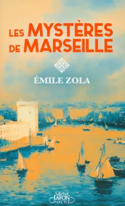 Les mysteres de Marseille