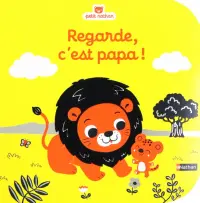 Regarde, c'est papa !