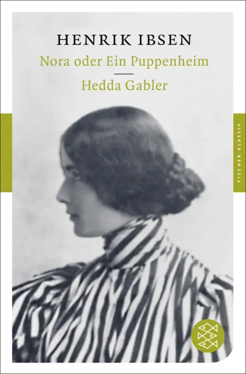 Nora oder Ein Puppenheim. Hedda Gabler - Ибсен Хенрик