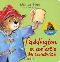 Paddington et son drole de sandwich