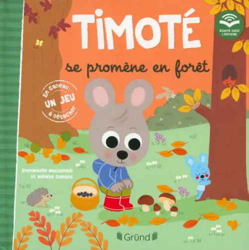 

Timoté se promène en forêt