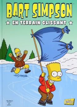 Bart Simpson. Tome 2. En terrain glissant