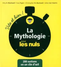 La mythologie pour les Nuls. Vite et Bien