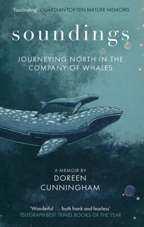 

Soundings. Journeys in the Company of Whales