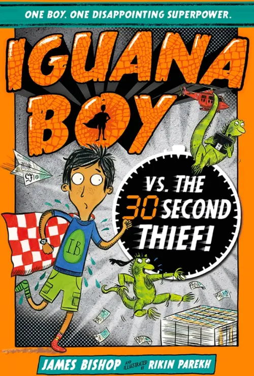 

Iguana Boy vs. The 30 Second Thief, Оранжевый