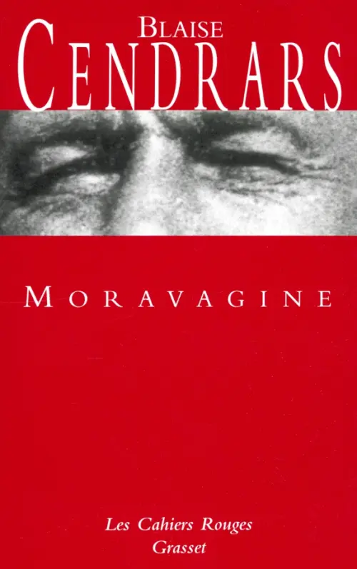 

Moravagine, Красный