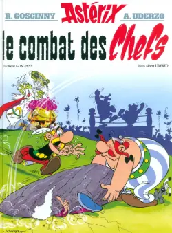 Astérix. Tome 7. Le Combat des Chefs