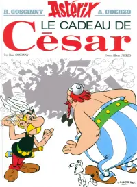 Astérix. Tome 21. Le cadeau de César