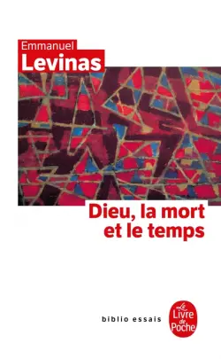 Dieu, la mort et le temps