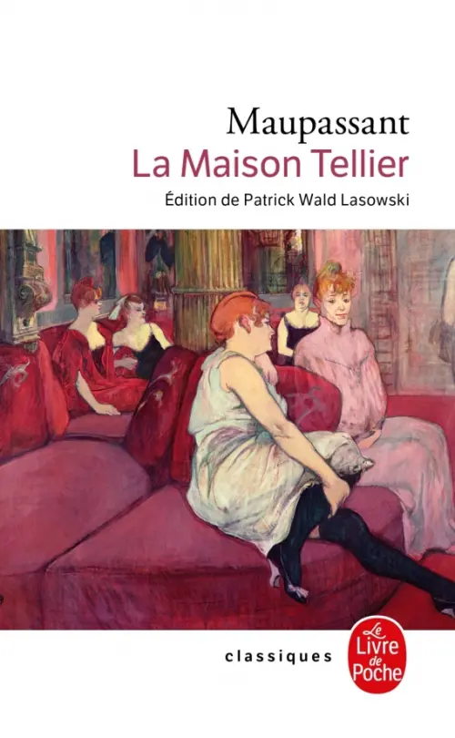 

La Maison Tellier, Белый