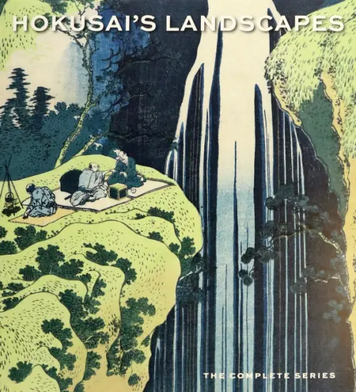 

Hokusai's Landscapes. The Complete Series