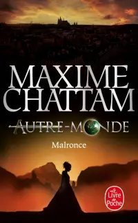 Autre-Monde. Tome 2. Malronce