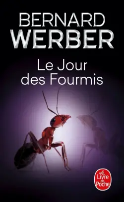 Les Fourmis. Tome 2. Le Jour des fourmis